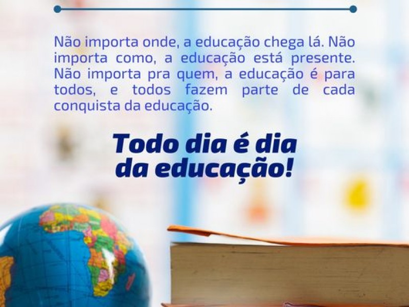 No dia 28 de abril, comemora-se o Dia da Educação.